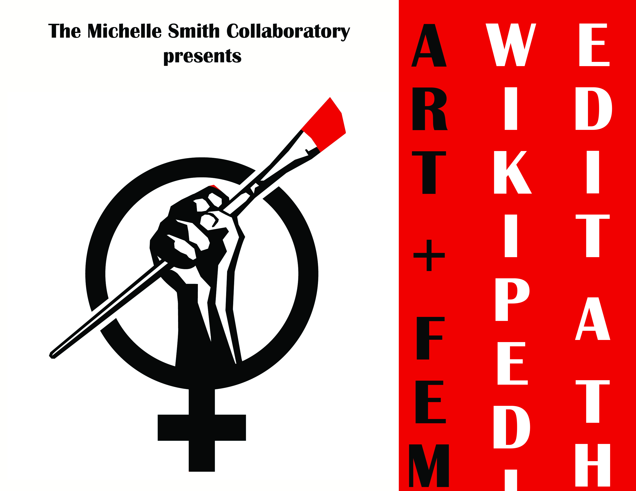 Art + Feminism Wikipedia Edit-a-thon flyer