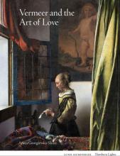 Vermeer and the Art of Love by Aneta Georgievska-Shine