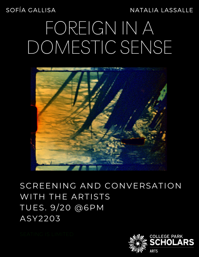 Graphic for CP Scholars Arts Screening of Foreign in a Domestic Sense with Artists Natalia Lassalle Morillo & Sofía Gallisá Muriente and Curator Gabrielle Tillenburg