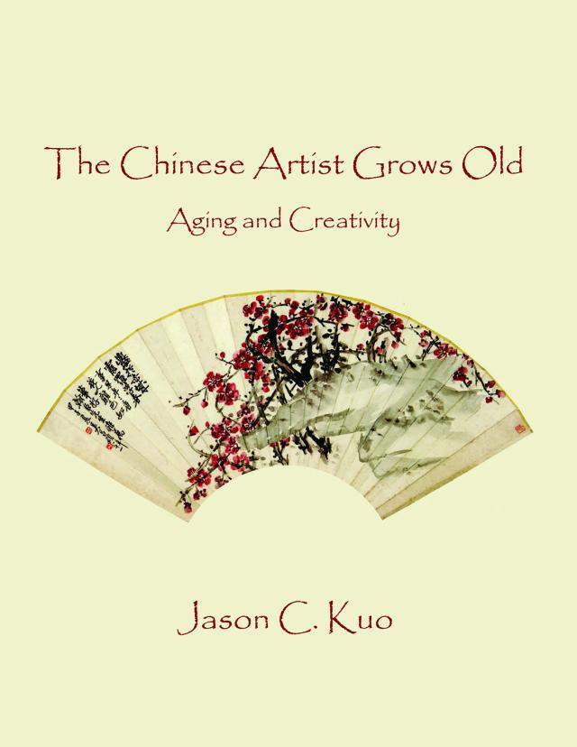 Cover of the book The Chinese Artist Grows Old by Jason Kuo